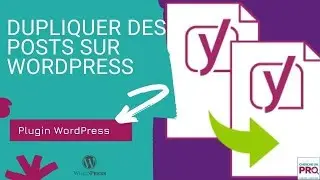 EXTENSION YOAST DUPLICATE POST : Dupliquer facilement des posts ou page de site wordpress.