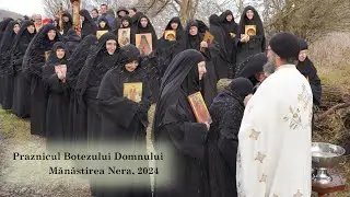Praznicul Botezului Domnului, Manastirea Nera 2024