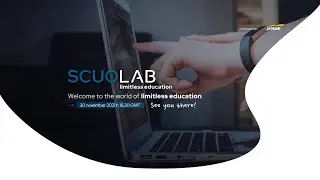SCUOLAB – Welcome to the world of limitless Education