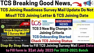 TCS Joining Readiness Survey Mail How to Fill Big Change TCS Joining Letter Released 2023-2021 Batch