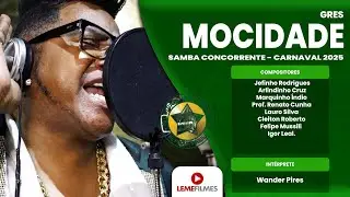 Mocidade 2025 - Samba Concorrente - Jefinho Rodrigues, Arlindinho Cruz, Marquinho Índio e Parceiros