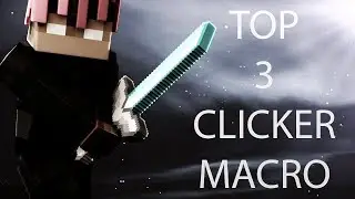 TOP 3 CLICKER / MACRO - Dźwięk klikania?! AutoGardowanie?!