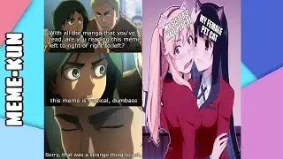 ANIME MEMES #2||MEME-KUN