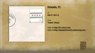 Into It. Over It. - Orlando, FL