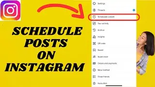How To Schedule Content On Instagram | Schedule posts on instagram