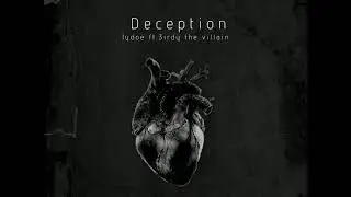 Jydoe- Deception ft.@Kalvo.11 (Official Audio)