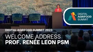Digital Agrifood Summit 2023: Welcome Address by Prof. Renee Leon PSM