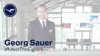 #MeetTheExpert – Georg Sauer | Lufthansa