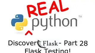 Discover Flask, Part 28 - Flask Testing!