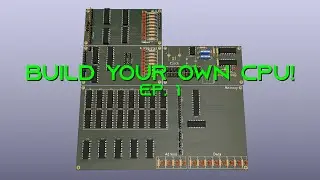 Building an 8 Bit CPU part 1