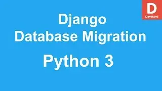 Python Django Database Migration