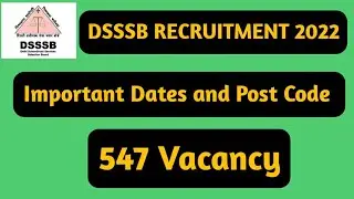 DSSSB recruitment 2022 New Vacancy update #dsssb #govtjobs #jobs