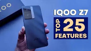 Top 25 Features IQOO Z7 5G | Always On Display | IQOO Dialer | Effects | And Many More.. 🔥🔥