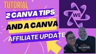 Canva Affiliate Program Update and 2 Canva tips