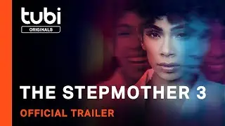 The Stepmother 3 | Official Trailer | Tubi Original