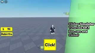 Clicker Simulator Tutorials | EP.1 Clicker and  Pop-Ups
