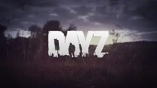 DayZ. Survial #3 (epochal)