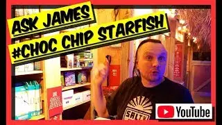 All You Need To Know about CHOC CHIP STARFISH. Ask James