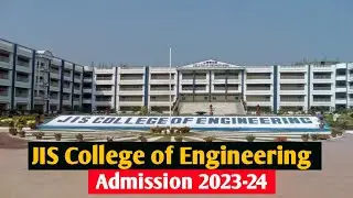 JIS College of Engineering, Engineering & Management Admission & All Details 2023-24. #nit