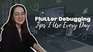 Flutter debugging Tips I Use Everyday