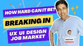 Breaking In! Basics to Get a Job as a UX UI Product Design! Job Market
