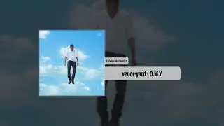 venor-yard - O.M.Y. (Audio)