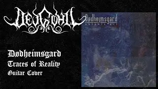 Dødheimsgard - Traces of Reality Guitar Cover