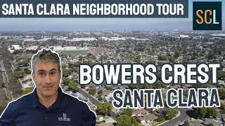 Bowers Crest - Santa Clara Neighborhoods