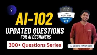 AI-102 EXAM QUESTIONS 2024 MICROSOFT AZURE AI 102 CERTIFICATION COURSE PART-2
