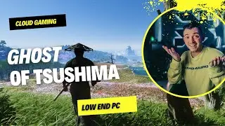 Ghost of Tsushima DIRECTORS CUT on Potato Laptop 4GB RAM