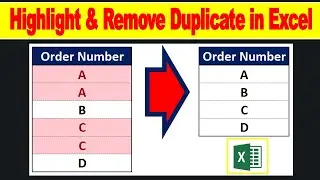 Highlight and Remove Duplicate in Excel