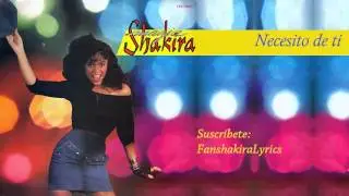 08 Shakira - Necesito De Ti [Letra]