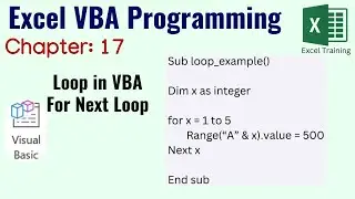 Loop in VBA | For Next Loop | VBA Programming Tutorial (Chapter 17)
