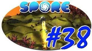 Spore - #38 ( Выполняем Задания ГРОКСОВ )