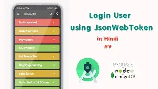 #9. Authentication - Login User ||Create a To-Do Android App using Rest API in Hindi