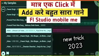 Fl studio mobile me song kaise add kare 2023 | fl studio mobile | nn music Support