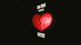 SafetySuit - Heart Attack [OFFICIAL Single]