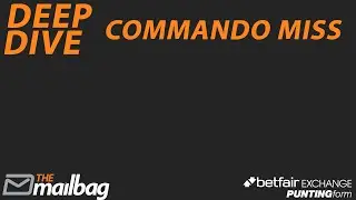 Commando Miss - Deep Dive