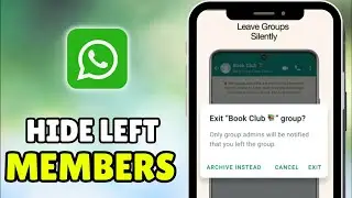 How to Hide Left Members in WhatsApp Group - Hide Group Members Numbers in WhatsApp Group Chat