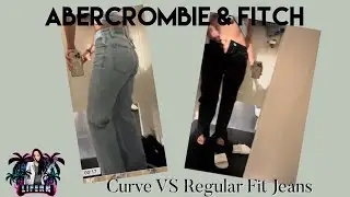 Abercrombie & Fitch Curve vs. Regular | High Rise 90’s Relaxed Fit | Sizing