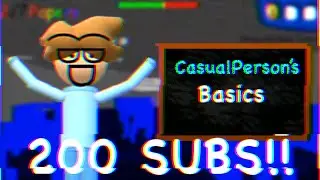 CasualPerson's Basics (THANKS FOR 200 SUBS!!)