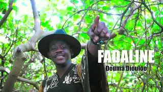 FADALINE - Douma Diouloo Clip Officiel