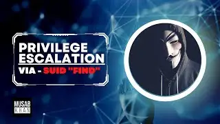 Linux Privilege Escalation via Find | Abuse SUID | Linux Post Exploitation