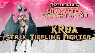 Kroa - Strix Tiefling Fighter - Pathfinder 2E Character Concept Guide