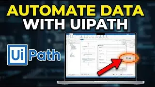 How to automate data entry with UiPath - Beginner Guide