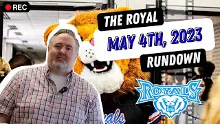 The Royal Rundown: May 4th, 2023
