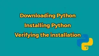 How to Install Python 3.13.0 and Verify the Installation (Step-by-Step Tutorial)