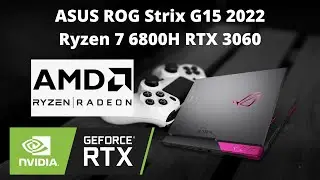 ASUS ROG Strix G15 2022 - Ryzen 7 6800H RTX 3060 Test Game