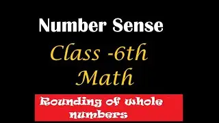 Number sense part-5 (Rounding of whole numbers)