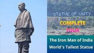 Statue of Unity | Complete Guided Tour | World's Tallest Statue